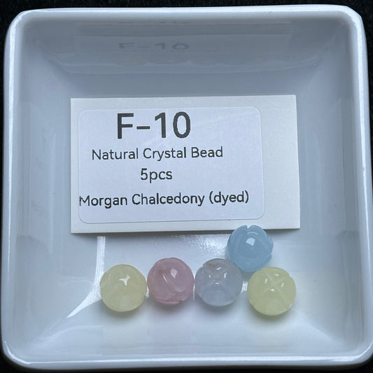 F-10 Morgan Chalcedony(dyed)
Natural Crystal Bead
5pcs