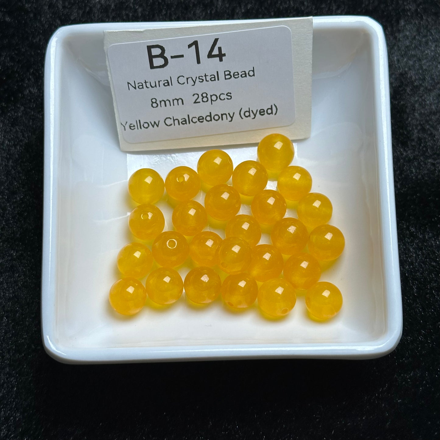 B-14 Yellow Chalcedony (dyed)
Natural Crystal Bead
8mm 28pcs
